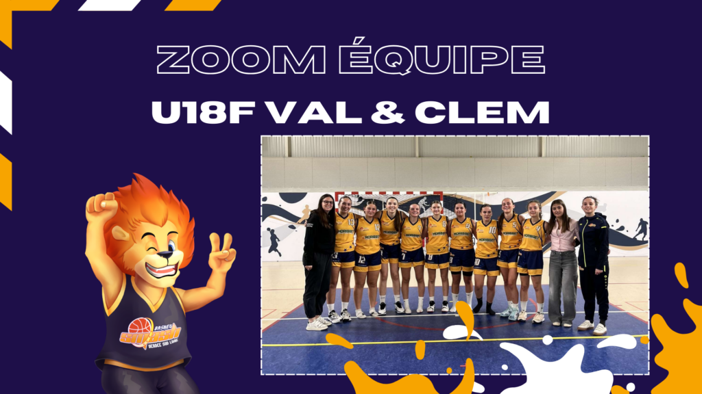 ZOOM EQUIPE. U18 F VALENTINE & CLEMENCE