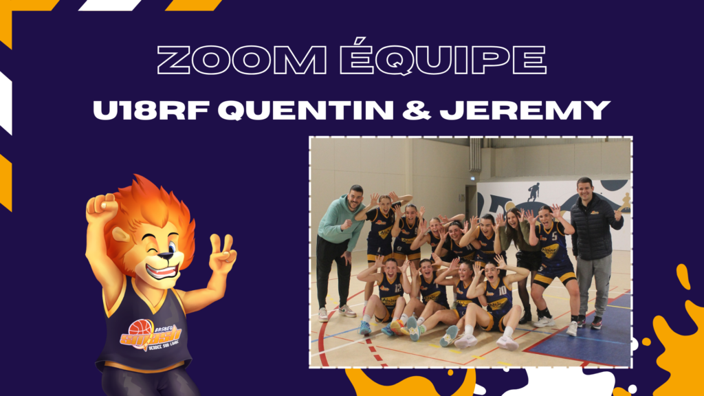 ZOOM EQUIPE. U18RF QUENTIN ET JEREMY