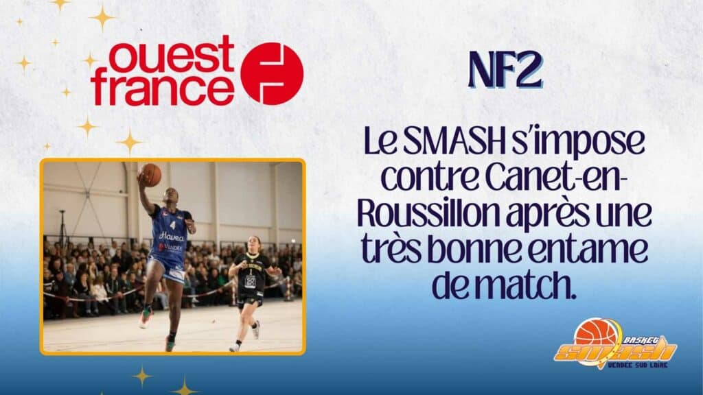 NF2. Le SMASH s’impose contre Canet-en-Roussillon après une très bonne entame de match